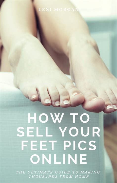 can you sell feet pics on of|How to Successfully Sell Feet Pics